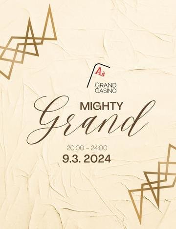 MIGHTY GRAND!