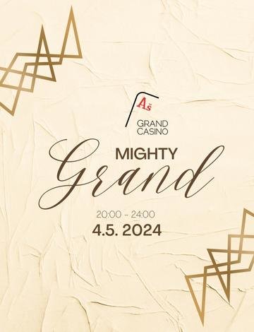 MIGHTY GRAND!